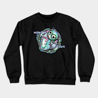 Waterbear don't care Crewneck Sweatshirt